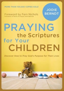 Praying the Scriptures for Your Children book cover