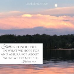 Faith is...assurance about what we do not see.