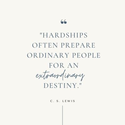 C.S. Lewis quote on Hardships
