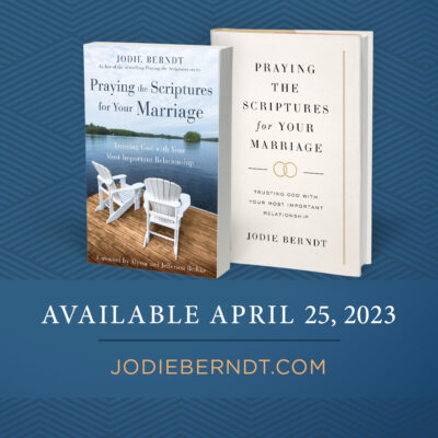 Praying the Scriptures for Your Marriage Promo Graphic